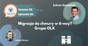 cloudheroes_podcast_migracja_do_chmury_OLX